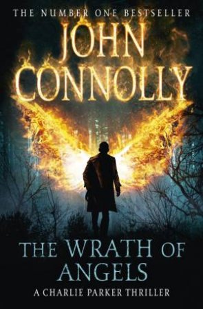 The Wrath of Angels by John Connolly