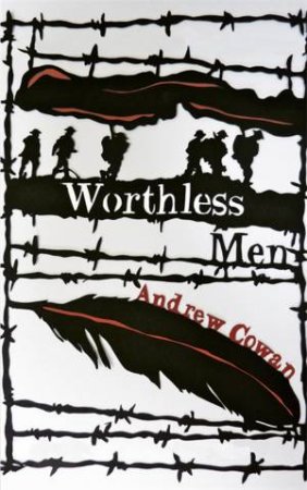 Worthless Men by Andrew Cowan