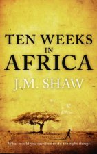 Ten Weeks in Africa