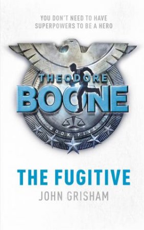 The Fugitive -Kids Ed. by John Grisham