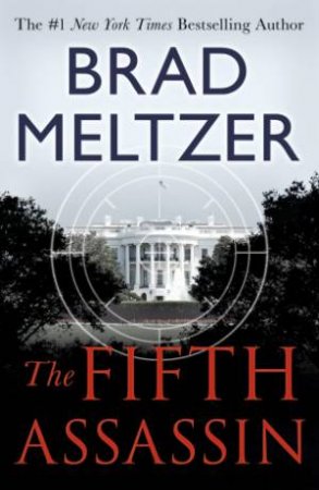 The Fifth Assassin by Brad Meltzer