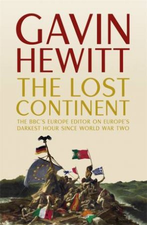 The Lost Continent by Gavin Hewitt