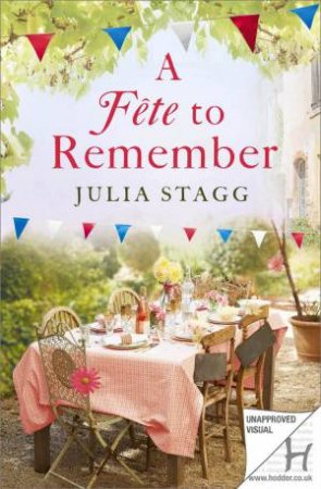 A Fete to Remember by Julia Stagg