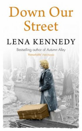 Down Our Street by Lena Kennedy