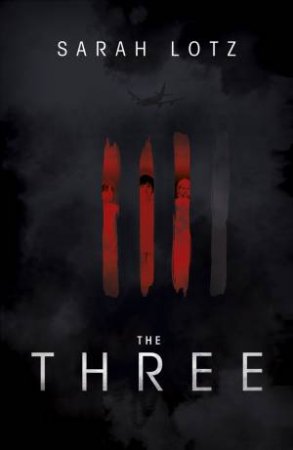 The Three by Sarah Lotz