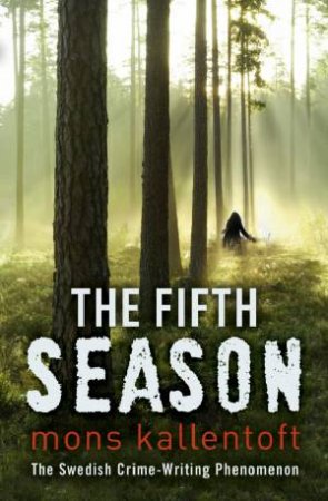 The Fifth Season by Mons Kallentoft