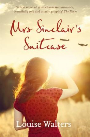 Mrs Sinclair's Suitcase by Louise Walters