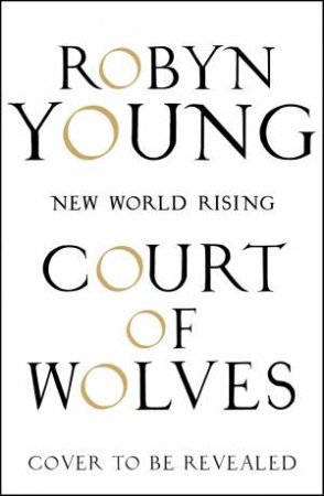 Court of Wolves by Robyn Young