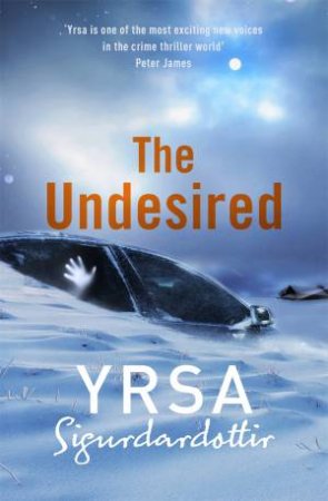 The Undesired by Yrsa Sigurdardottir