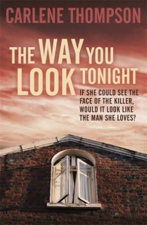 The Way You Look Tonight by Carlene Thompson