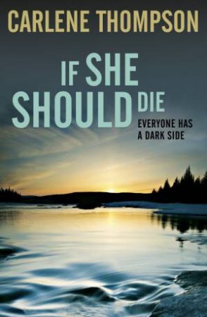 If She Should Die by Carlene Thompson