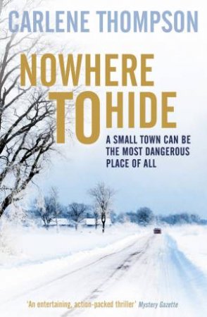 Nowhere To Hide by Carlene Thompson