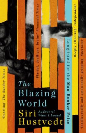 The Blazing World by Siri Hustvedt