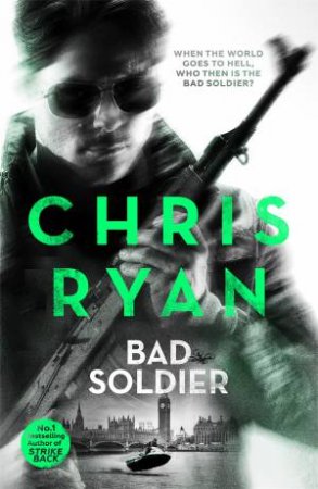 Bad Soldier by Chris Ryan