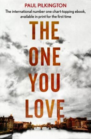 The One You Love by Paul Pilkington