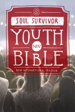 NIV: Soul Survivor Youth Bible by Various 