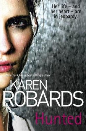 Hunted by Karen Robards