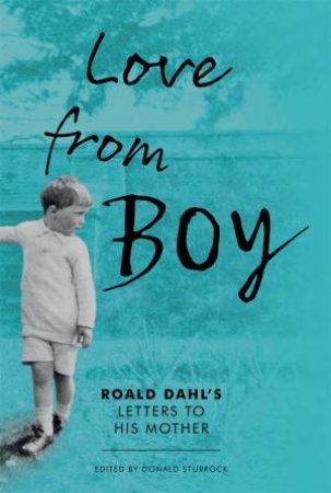 Love from Boy by Donald Sturrock