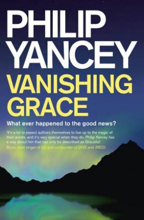 Vanishing Grace by Philip Yancey