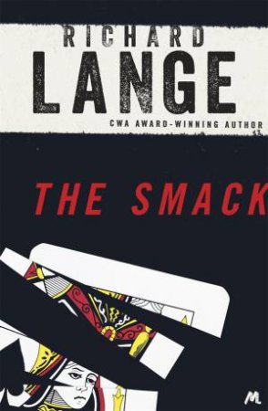 The Smack by Richard Lange