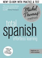 Michel Thomas Method Total Spanish Revised Ed