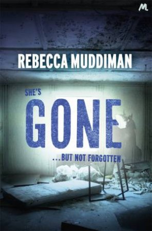 Gone by Rebecca Muddiman