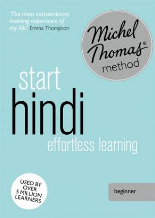 Michel Thomas Method: Start Hindi (CD ROM) by Akshay Bakaya