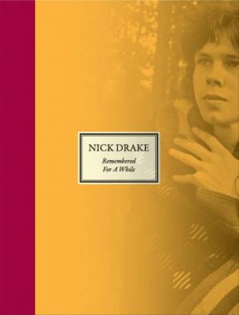 Remembered For A While by Nick Drake