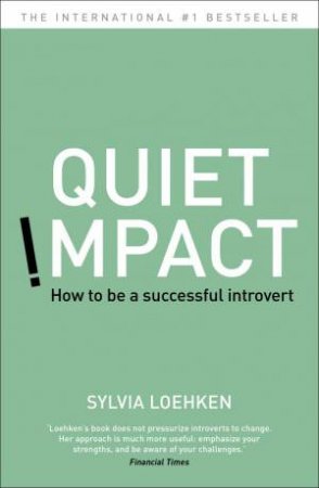 Quiet Impact by Sylvia Loehken