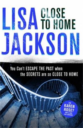 Close to Home by Lisa Jackson