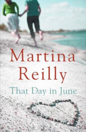 That Day in June by Martina Reilly