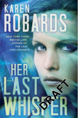 Her Last Whisper by Karen Robards