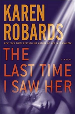 The Last Time I Saw Her by Karen Robards