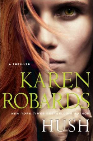 Hush by Karen Robards