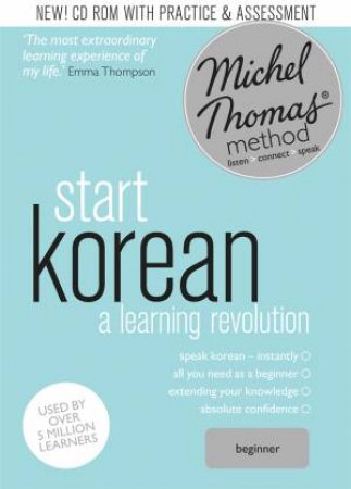 Start Korean with the Michel Thomas Method by Jieun Kiaer & Hugh Flint