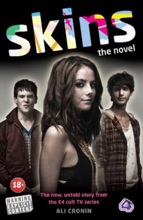 Skins: The Novel by Ali Cronin