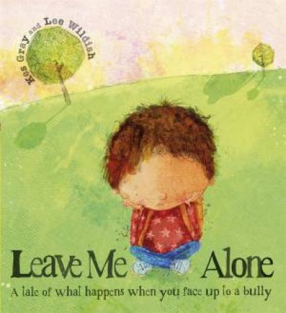 Leave Me Alone by Kes Gray