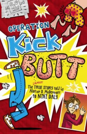 Operation Kick Butt by Niki Daly