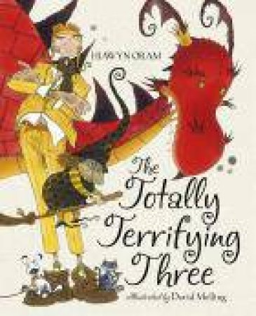 The Totally Terrifying Three by Hiawyn Oram 