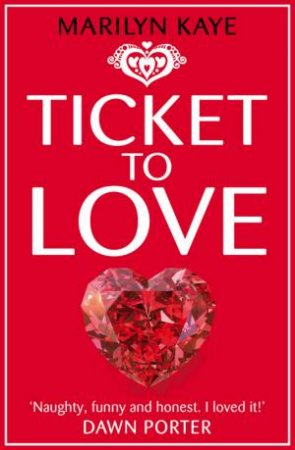 Ticket to Love by Marilyn Kaye