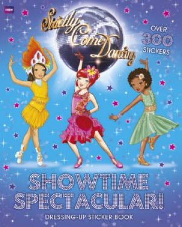 Showtime Spectacular! Dressing Up Sticker Book by Chloe Melody