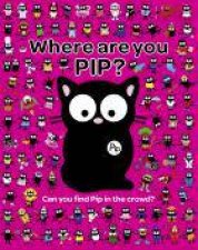 Where Are You Pip