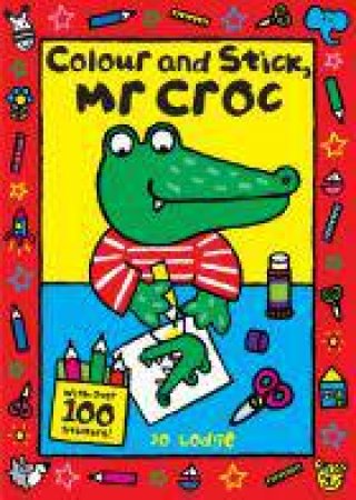 Colour and Stick, Mr Croc by Jo Lodge