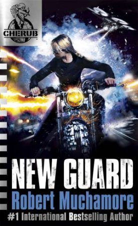 05: New Guard by Robert Muchamore