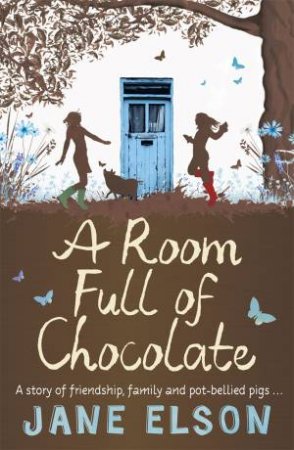 A Room Full Of Chocolate by Jane Elson