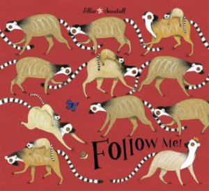 Follow Me! by Ellie Sandall