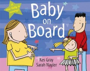 Baby On Board by Kes Gray