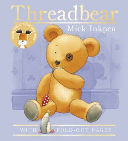 Threadbear by Mick Inkpen