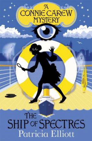 The Ship Of Spectres by Patricia Elliott