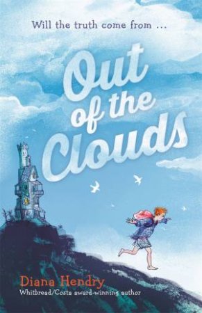 Out Of The Clouds by Diana Hendry